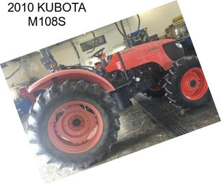 2010 KUBOTA M108S