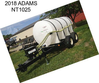 2018 ADAMS NT1025