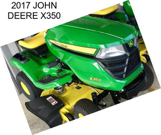 2017 JOHN DEERE X350