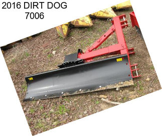 2016 DIRT DOG 7006