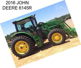 2016 JOHN DEERE 6145R