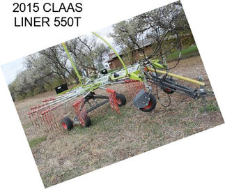 2015 CLAAS LINER 550T