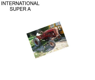 INTERNATIONAL SUPER A