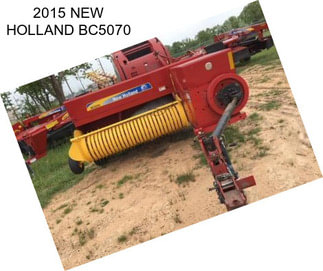 2015 NEW HOLLAND BC5070