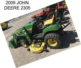 2009 JOHN DEERE 2305