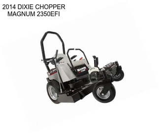 2014 DIXIE CHOPPER MAGNUM 2350EFI