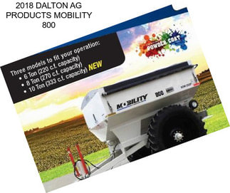 2018 DALTON AG PRODUCTS MOBILITY 800