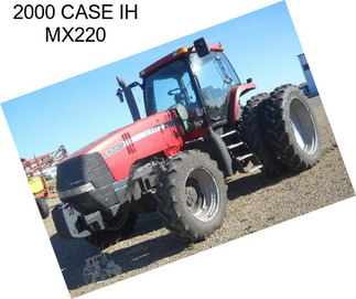 2000 CASE IH MX220