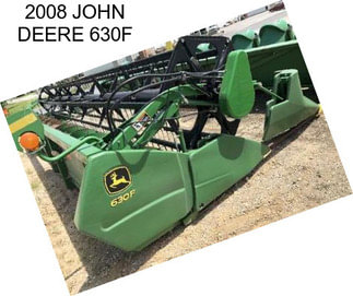 2008 JOHN DEERE 630F