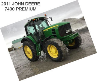 2011 JOHN DEERE 7430 PREMIUM