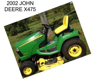 2002 JOHN DEERE X475