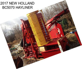 2017 NEW HOLLAND BC5070 HAYLINER