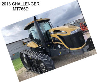 2013 CHALLENGER MT765D