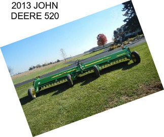 2013 JOHN DEERE 520