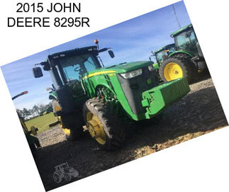 2015 JOHN DEERE 8295R