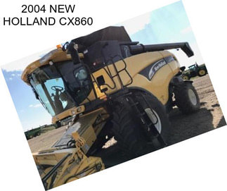 2004 NEW HOLLAND CX860