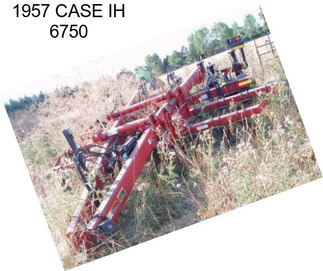 1957 CASE IH 6750