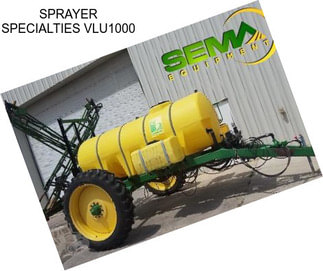 SPRAYER SPECIALTIES VLU1000