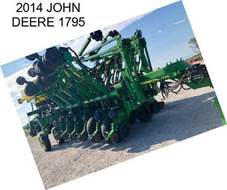 2014 JOHN DEERE 1795