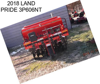 2018 LAND PRIDE 3P606NT