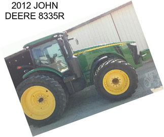 2012 JOHN DEERE 8335R