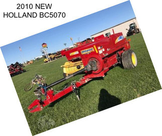 2010 NEW HOLLAND BC5070