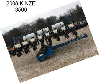 2008 KINZE 3500