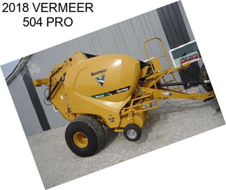 2018 VERMEER 504 PRO