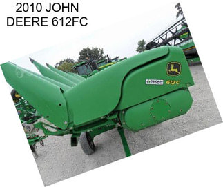 2010 JOHN DEERE 612FC