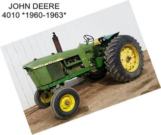 JOHN DEERE 4010 *1960-1963*