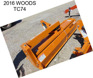 2016 WOODS TC74