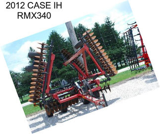 2012 CASE IH RMX340