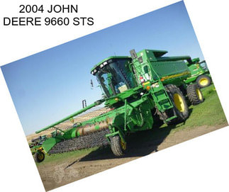 2004 JOHN DEERE 9660 STS