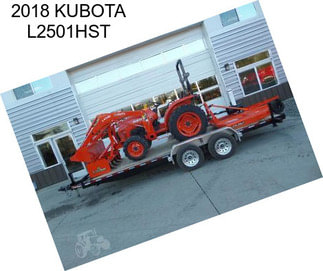 2018 KUBOTA L2501HST