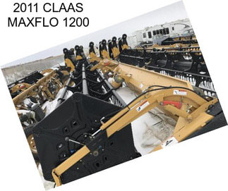 2011 CLAAS MAXFLO 1200