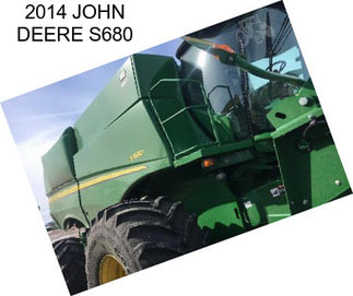 2014 JOHN DEERE S680