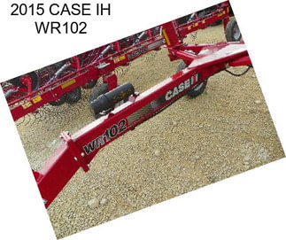 2015 CASE IH WR102