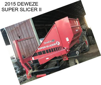 2015 DEWEZE SUPER SLICER II