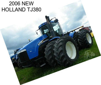 2006 NEW HOLLAND TJ380