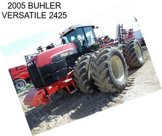 2005 BUHLER VERSATILE 2425