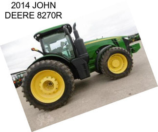 2014 JOHN DEERE 8270R