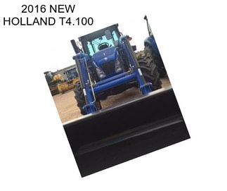 2016 NEW HOLLAND T4.100