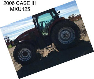 2006 CASE IH MXU125