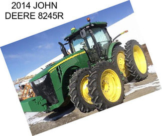 2014 JOHN DEERE 8245R