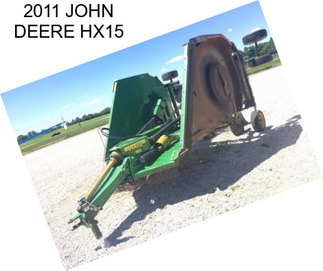 2011 JOHN DEERE HX15