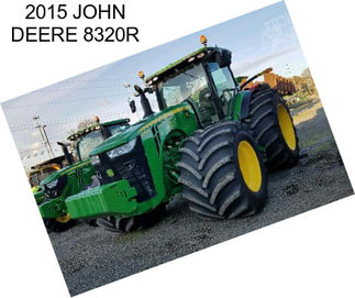 2015 JOHN DEERE 8320R