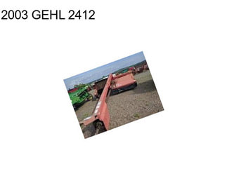 2003 GEHL 2412