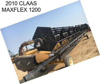 2010 CLAAS MAXFLEX 1200