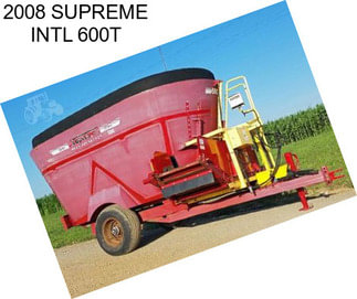 2008 SUPREME INTL 600T