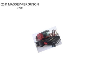 2011 MASSEY-FERGUSON 9795